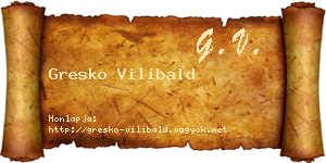 Gresko Vilibald névjegykártya